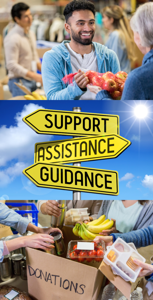 Collage of food donation volunteers and a sign that reads Support, Assistance, Guidance.