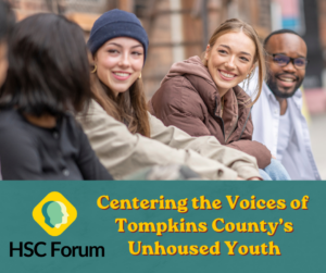 Centering the Voices of Tompkins County's Unhoused Youth